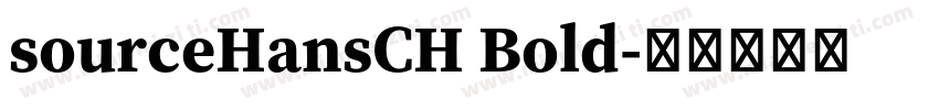 sourceHansCH Bold字体转换